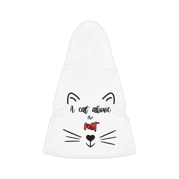 A Cat Above The Rest Pet Hoodie for Cool Cats