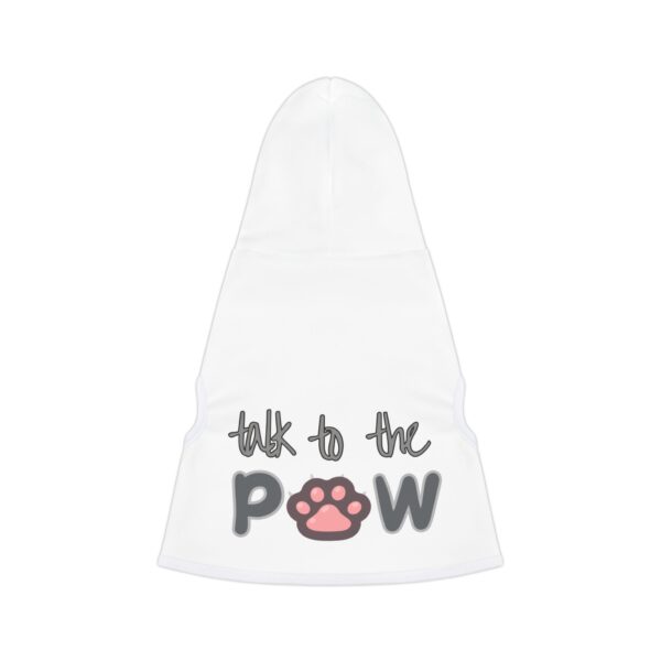 Talk to the Paw Pet Hoodie for Cool Cats