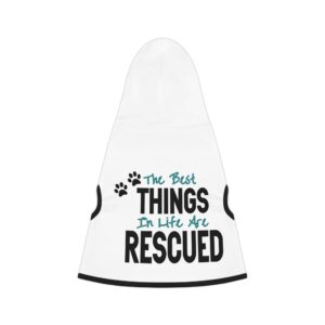 The Best Things in Life Pet Hoodie for Stylish Dogs