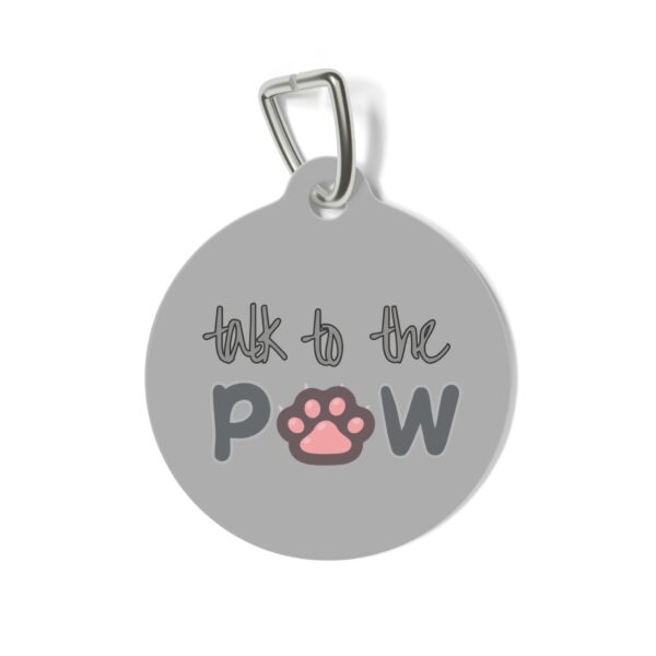 Talk To The Paw Pet Tag - Stylish Pet ID Tag for Fashionable Felines - Image 2