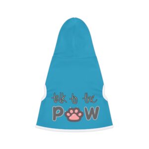 Talk to the Paw Pet Hoodie for Cool Cats