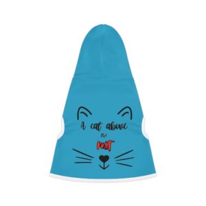 A Cat Above The Rest Pet Hoodie for Cool Cats