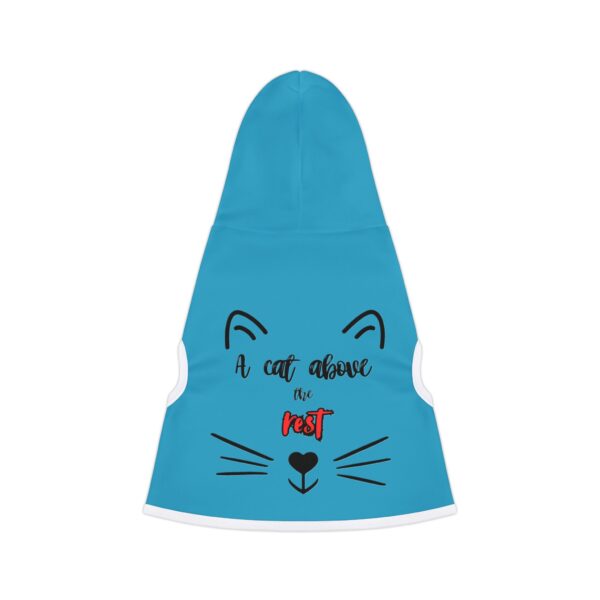 A Cat Above The Rest Pet Hoodie for Cool Cats