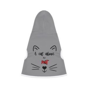 A Cat Above The Rest Pet Hoodie for Cool Cats